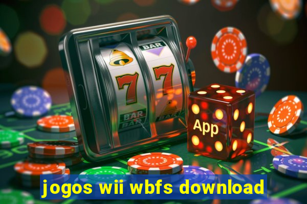 jogos wii wbfs download